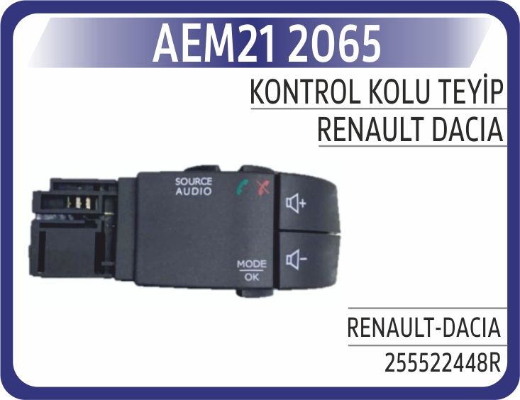 KONTROL KOLU TEYİP RENAULT-DACIA — AEM