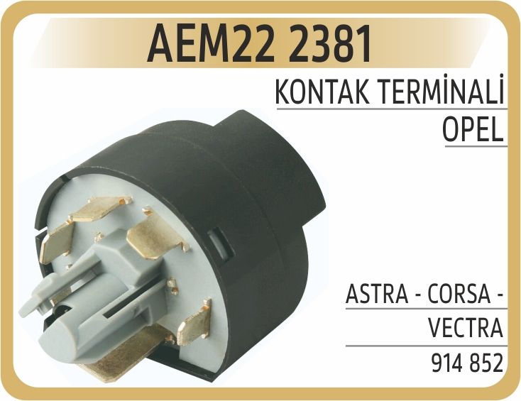 KONTAK TERMİĞİ ŞALTERİ OPEL ASTRA F 91- -CORSA B 93-00 -TIGRA A 94- -VECTRA A 88- — AEM