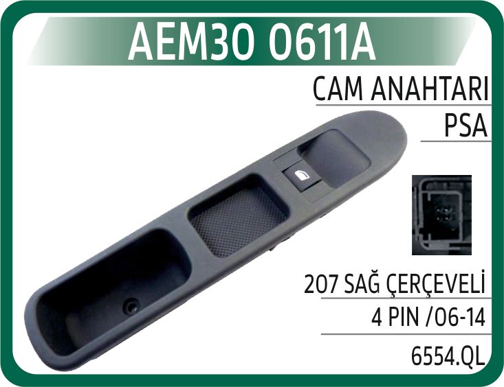 CAM AÇMA ANAHTARI ÇERÇEVELİ ÖN SAĞ YOLCU PEUGEOT P207-PARTNER-EXPERT-CITROEN C4-BERLINGO-JUMPY-SCU DO — AEM