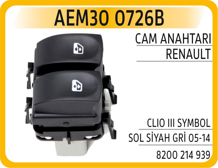 CAM ANAHTARI RENAULT CLIO III SYMBOL SOL SİYAH GRİ — AEM