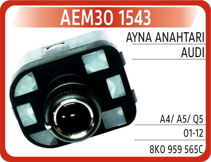 AYNA ANAHTARI AUDI A4/ A5/ Q5 01-12 — AEM
