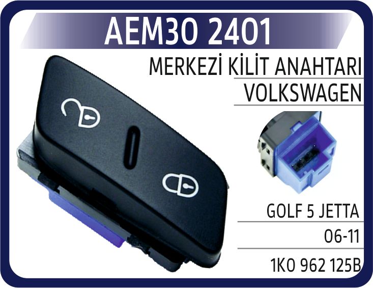 MERKEZİ KİLİT ANAHTARI VW GOLF 5 / JETTA 06-11 — AEM